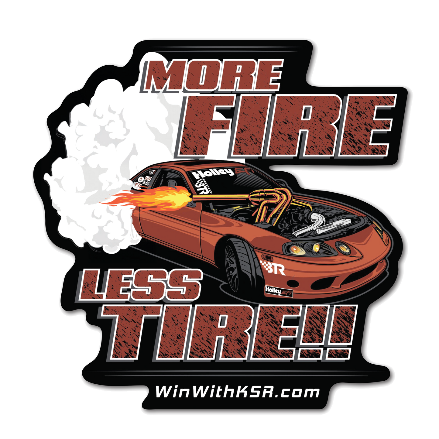 More Fire Less Tire Decal