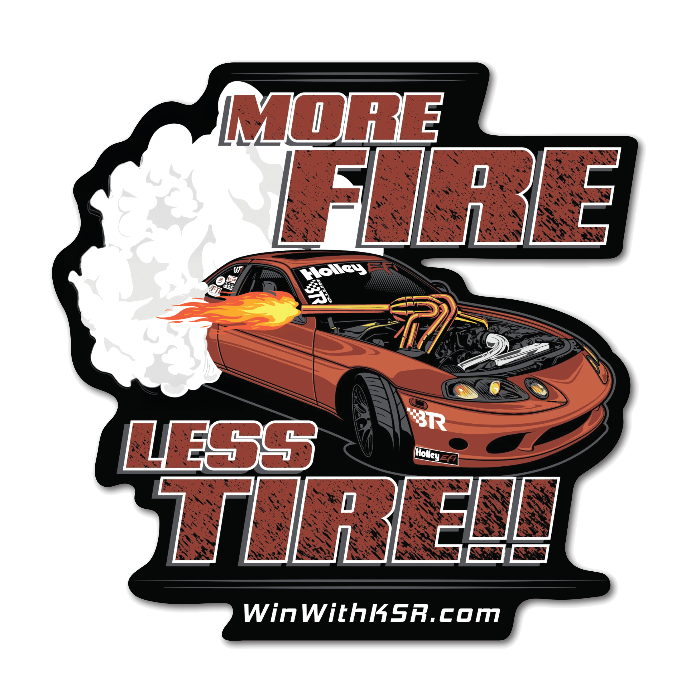 More Fire Less Fire Sign More Fire Less Tire Decal – Fast Media LLC