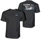 "Everything Needs A TURBO" Charcoal Grey or *NEW COLOR* Military Green